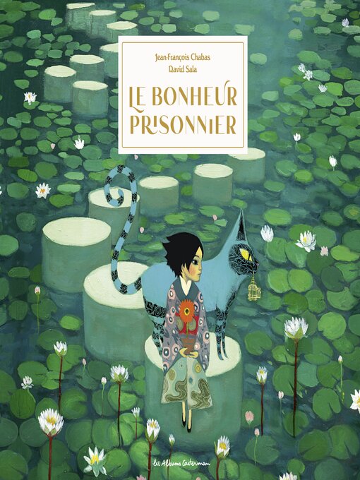 Title details for Le Bonheur prisonnier by Jean-François Chabas - Available